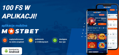 Pobierz aplikację Mostbet na Androida APK i iOS